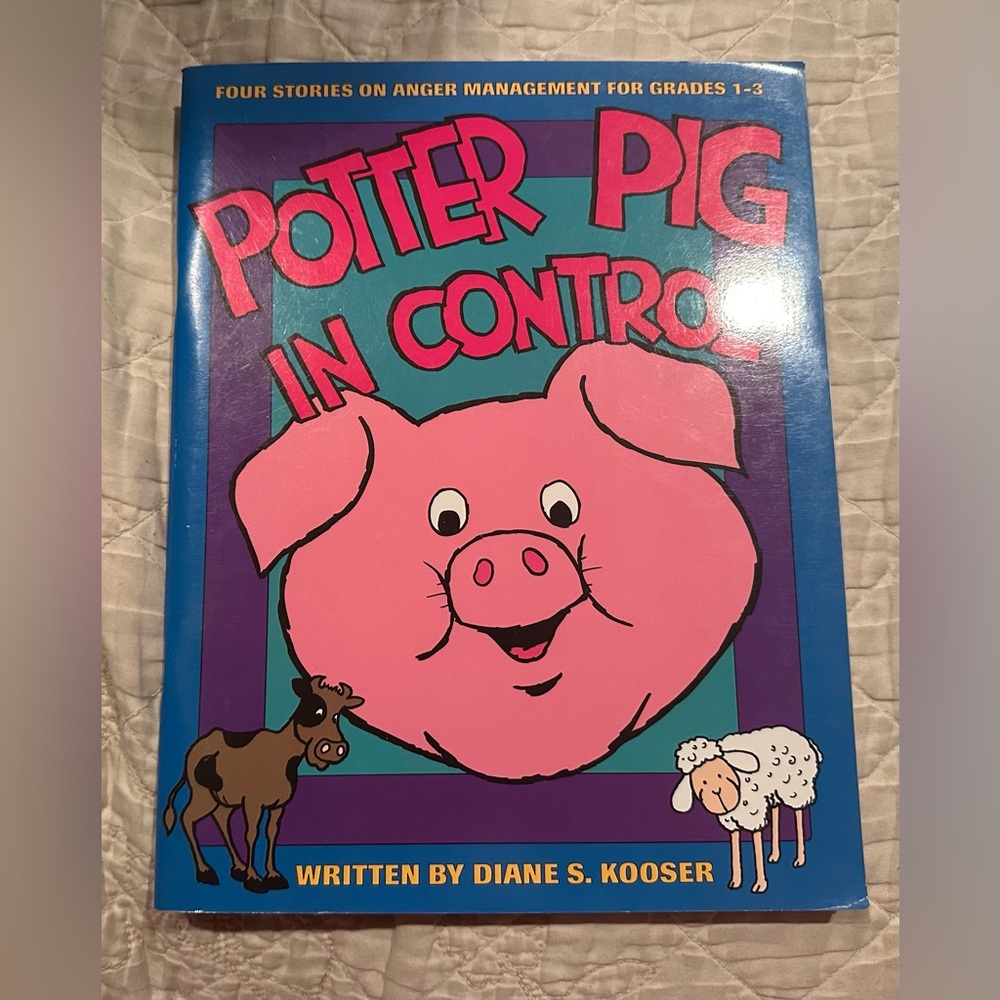 Potter Pig in control- Four stories on anger management for grades 1-3- NEW!
